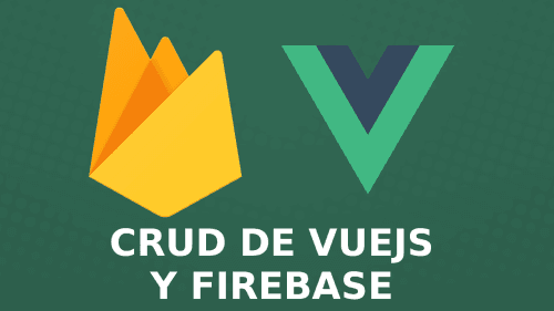 CRUD de Tareas con Vuejs y Firebase