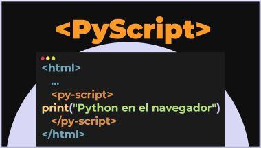 PyScript, Python en el navegador