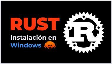 Rust Instalación en Windows