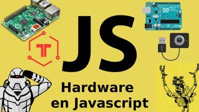 Desarrolla Hardware con Javascript