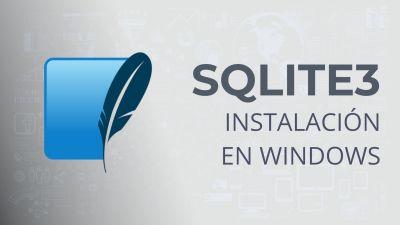 Instalación de Sqlite3 en Windows