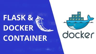 Docker & Flask | Dockerizing a Python app