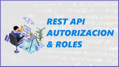 Express REST API CRUD, Auth & Roles | REST API con authenticación, authorizacion y roles