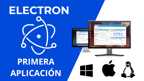 Electron.js Aplicaciones de Escritorio con HTML, Javascript y Node