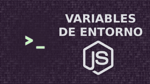 Variables de entorno en Nodejs