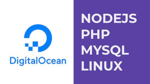 Digital Ocean & Nodejs, PHP, MYSQL