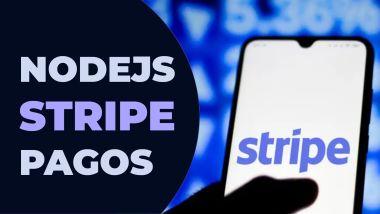 Stripe & Node.js, Pagos Online