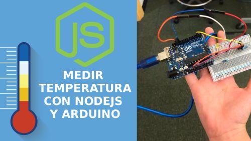 Sensor de Temperatura con Nodejs y Arduino 